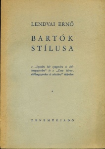 Lendvai Ernő: Bartók stílusa