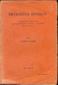 Somogyi Ede: Emlékezzünk régiekről